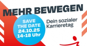Wirklich mehr bewegen. Entdecke deine Zukunft beim 2. Sozialen Karrieretag im  Jugend- und Sozialamt!